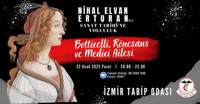 Nihal Elvan Erturan ile Tarihi Yolculuk: Botticelli, Rönesans  ve Medici Ailesi